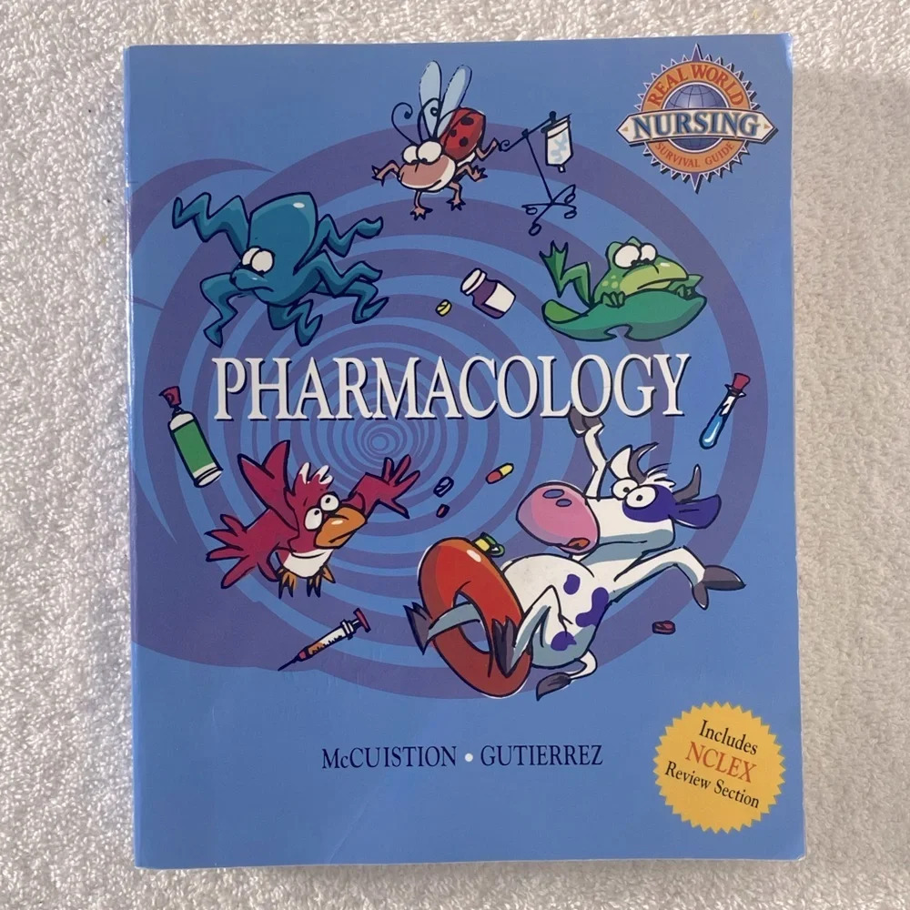 Pharmacology Real World Nursing Survival Guide Textbook